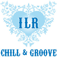 ILR CHILL AND GROOVE